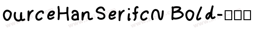 ourceHanSerifcN Bold字体转换